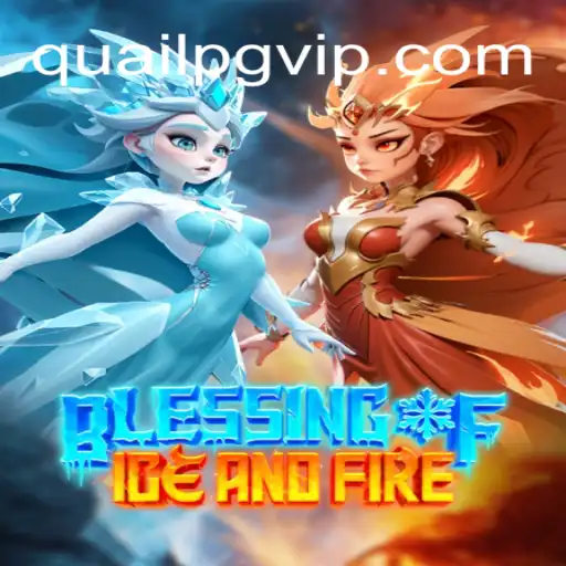 Blessing of Ice and Fire: Dive into Excitement and Fun with QuailPG