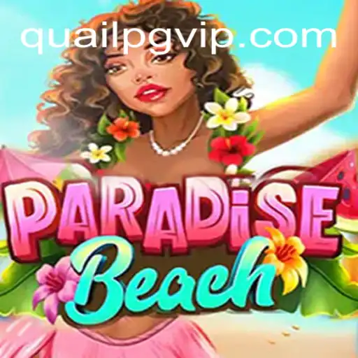 Dive into the World of ParadiseBeach: A Thrilling Gaming Experience